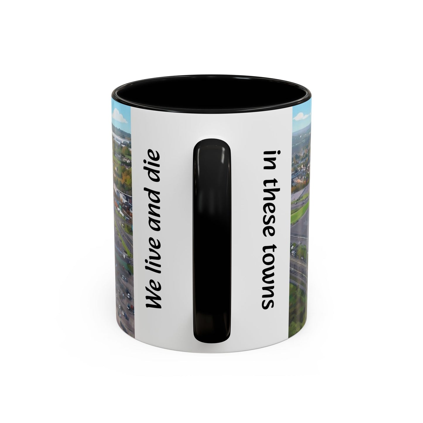 Sky Blues Accent Coffee Mug — 'We live and die in these towns' Football Fan Gift (11/15oz)