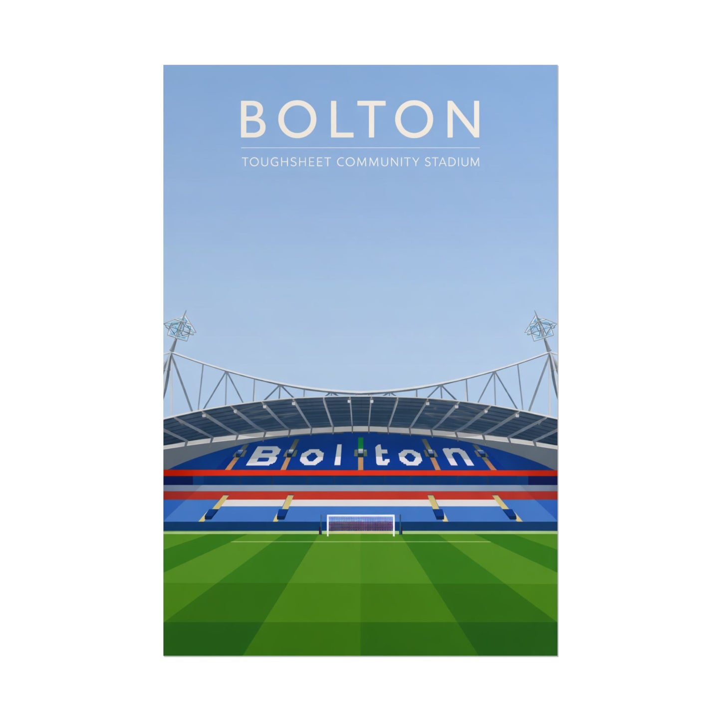 Bolton Stadium Poster — Rolled Football Stadium Wall Art